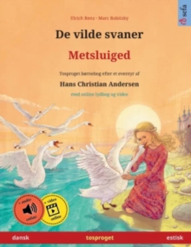 De vilde svaner - Metsluiged (dansk - estisk) Paperback / softback