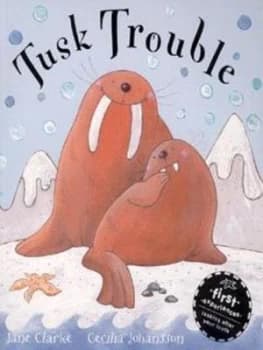 Tusk Trouble by Jane Clarke Book