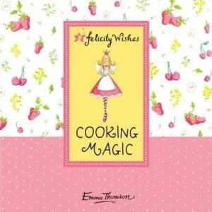 Cooking Magic by Emma Thomson Hardback