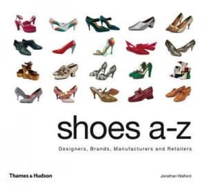 Shoes A-Z by Jonathan Walford Hardback