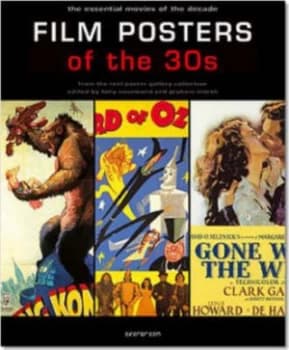 Film Posters of the 30s by Tony Nourmand and Graham Marsh and Reel Poster Gallery Paperback