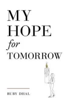 My Hope for Tomorrow (Second Edition) by Ruby Dhal