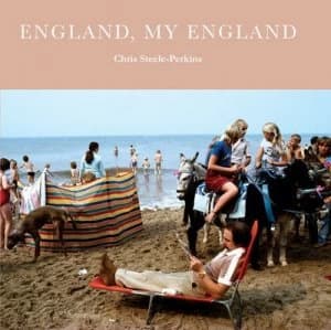 England My England by Chris Steele-Perkins Hardback