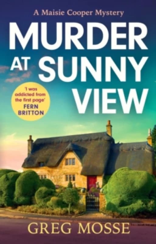 Murder at Sunny View : An absolutely gripping and charming cozy murder mystery novel for 2025 Paperback / softback