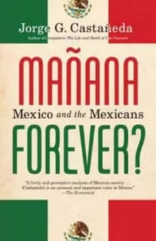 Manana Forever by Jorge G. Castaeda Paperback
