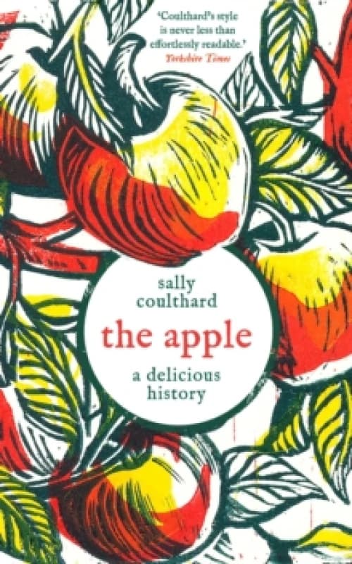 The Apple: A Delicious History Hardback