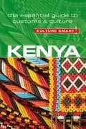 kenya culture smart the essential guide to customs and culture