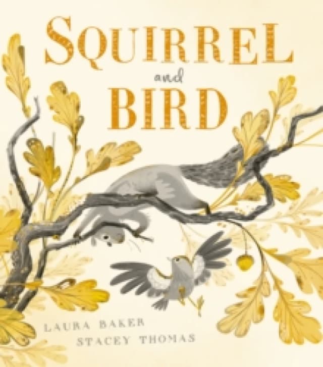 Squirrel and Bird Hardback