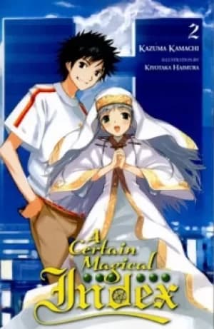 A certain magical index Volume 2 by Kazuma Kamachi
