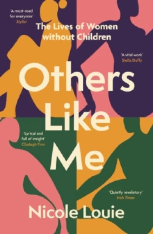 Others Like Me : The Lives of Women Without Children Paperback / softback