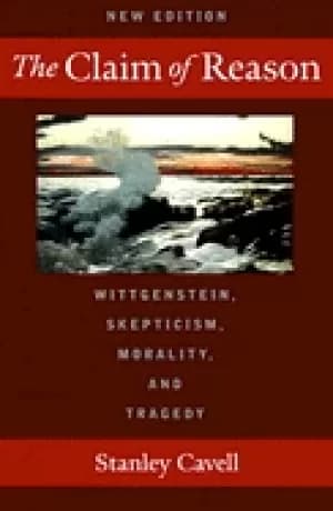 claim of reason wittgenstein skepticism morality and tragedy