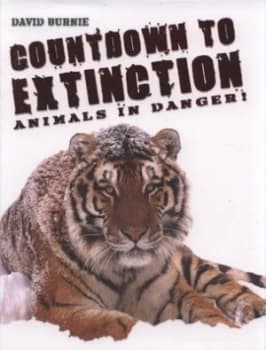 Countdown to Extinction by David Burnie Hardback