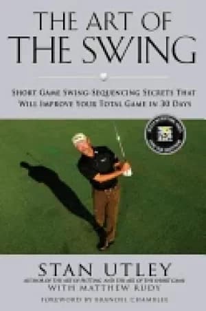 art of the swing short game swing sequencing secrets that will improve your