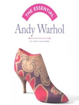 The Essential Andy Warhol by Ingrid Schaffner and Andy Warhol Hardback