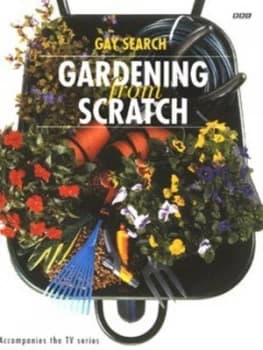 Gardening from Scratch by Gay Search Paperback