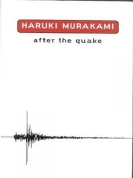 After the Quake by Haruki Murakami Hardback