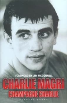 Champagne Charlie by Charlie Magri Hardback