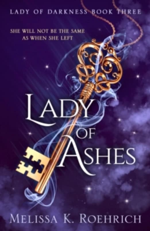 Lady of Ashes. Paperback. By Melissa K Roehrich Books