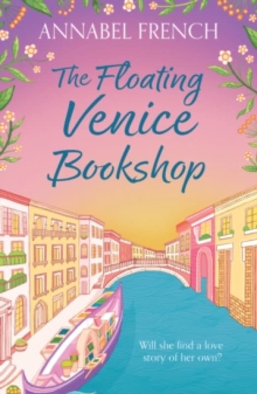 The Floating Venice Bookshop. Paperback. By Annabel French Books