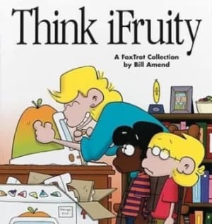 Think iFruity by Bill Amend