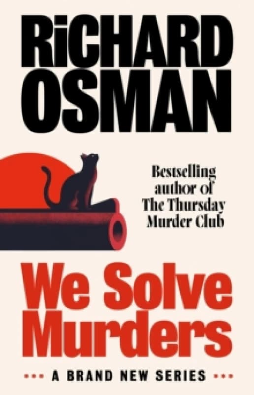 We Solve Murders. Hardback. By Richard Osman Books