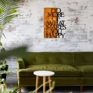 Do More Of What Makes You Happy Walnut Black Decorative Wooden Wall Accessory