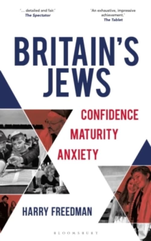 Britain's Jews : Confidence, Maturity, Anxiety Paperback / softback