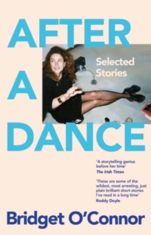 After a Dance. Hardback. By Bridget OConnor Books