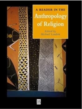 A Reader in the Anthropology of Religion by Michael Lambek Paperback