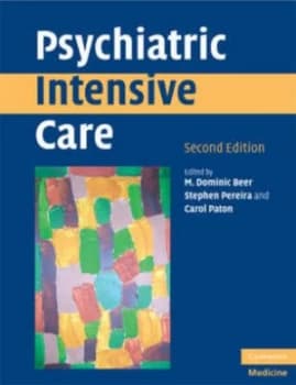 Psychiatric Intensive Care by M. Dominic Beer Paperback