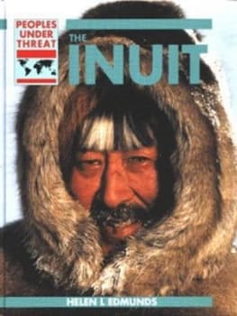 Inuit by Helen L Edmunds Hardback