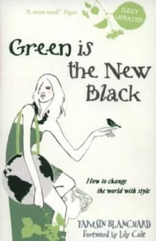 Green Is the New Black by Tamsin Blanchard Paperback