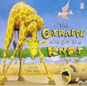 The Giraffe Who Got in a Knot by Paul Geraghty Book