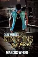 carl webers kingpins the bronx