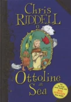 Ottoline at Sea by Chris Riddell Hardback