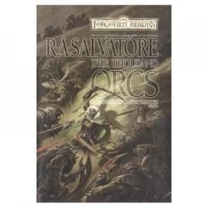 The Thousand Orcs by R. a Salvatore Book