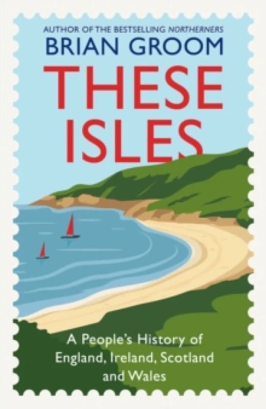 These Isles. Hardback. By Brian Groom Books