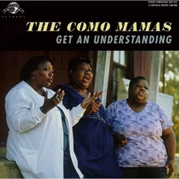 Como Mamas,The - Get An Understanding CD