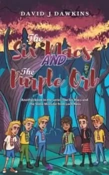 The Six Macs and the Purple Orb - David J. Dawkins - Paperback - Used