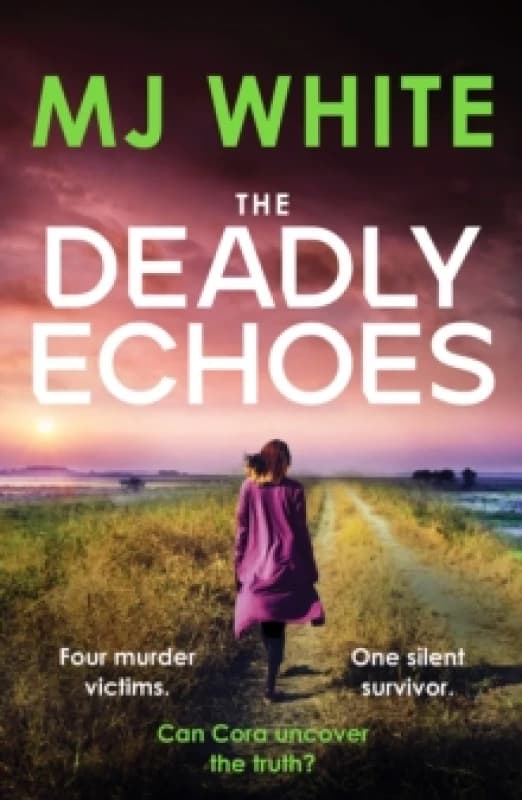 The Deadly Echoes : An addictive, fast-paced and nail-biting crime thriller Paperback / softback