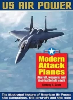 Modern attack planes by Anthony A Evans