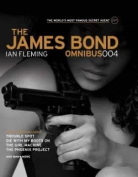 The James Bond Omnibus. Volume 004 by Ian Fleming Paperback