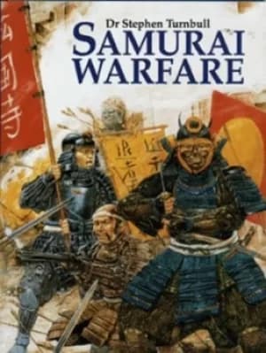 Samurai warfare by Stephen R Turnbull