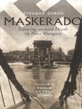 Maskerado by Tivadar Soros Paperback