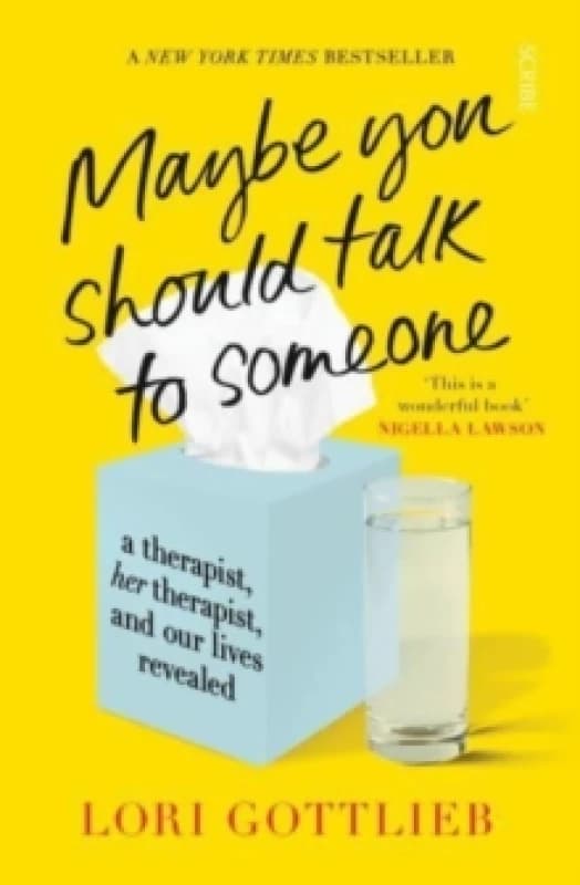 Maybe You Should Talk to Someone : the heartfelt, funny memoir by a New York Times bestselling therapist Paperback / softback
