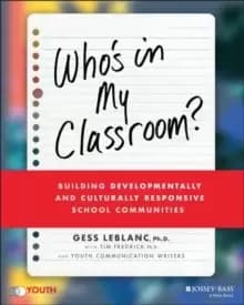 Who's In My Classroom? Building Developmentally and Culturally Responsive School Communities