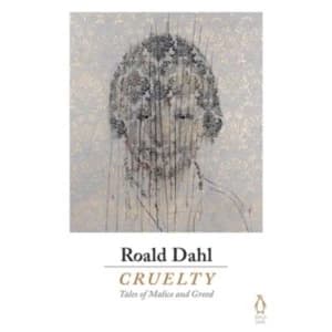 Cruelty by Roald Dahl
