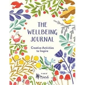 The Wellbeing Journal: Creative Activities to Inspire by MIND (Paperback, 2017)