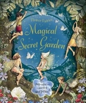 The Magical Secret Garden by Cicely Mary Barker Hardback