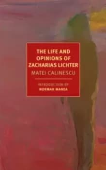 The Life And Opinions Of Zacharias Lichter
